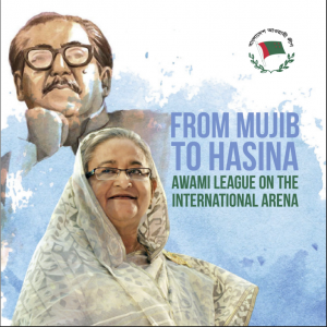 From Mujib to Hasina Awami League in the International Arena